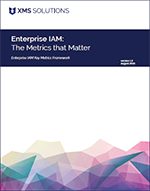 Enterprise IAM: The Metrics that Matter